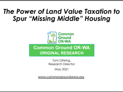PRESENTATION: The Power of Land Value Taxation to Spur “Missing Middle” Housing